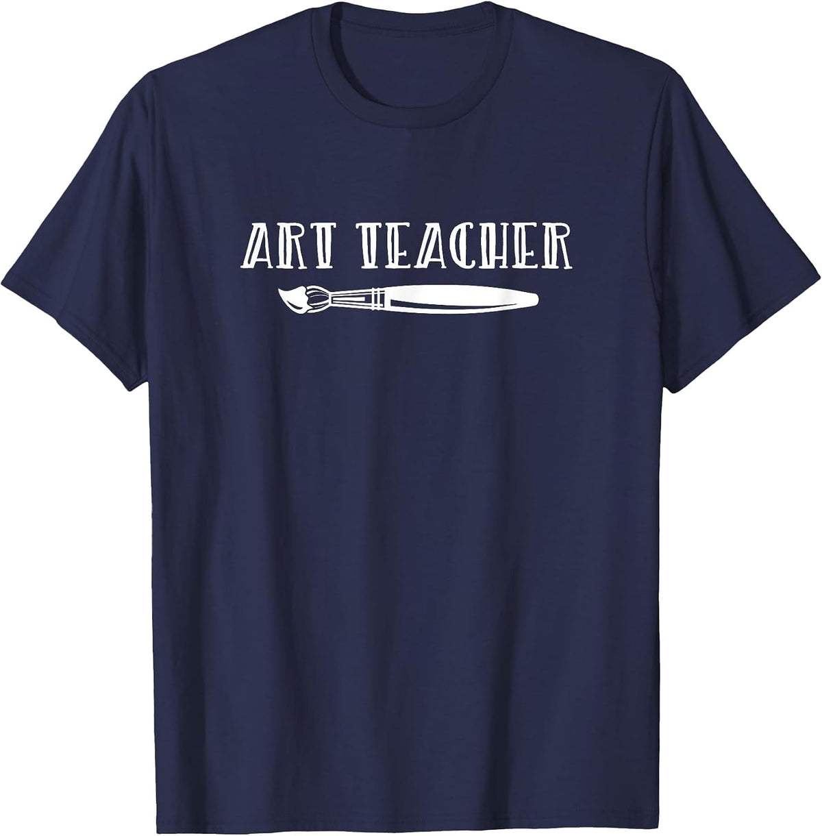 Art Teacher T-Shirt for Kindergarten & High School T-Shirt - Navy Blue