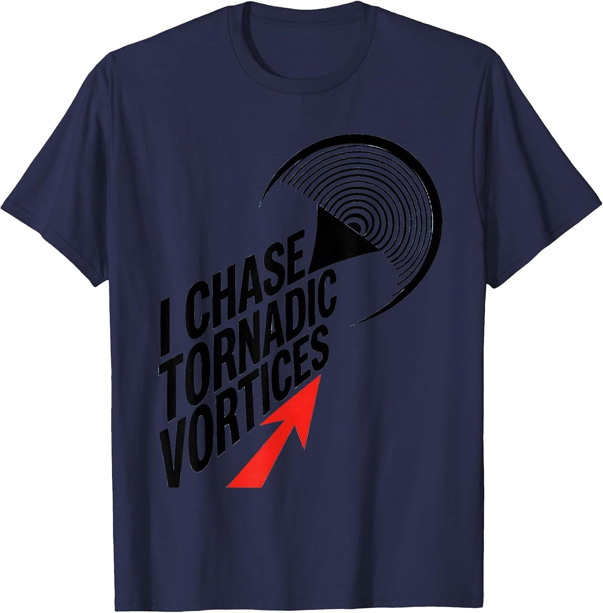 Men's I Chase Tornadic Vortices Constructivist Storm Chaser T-Shirt - Navy Blue