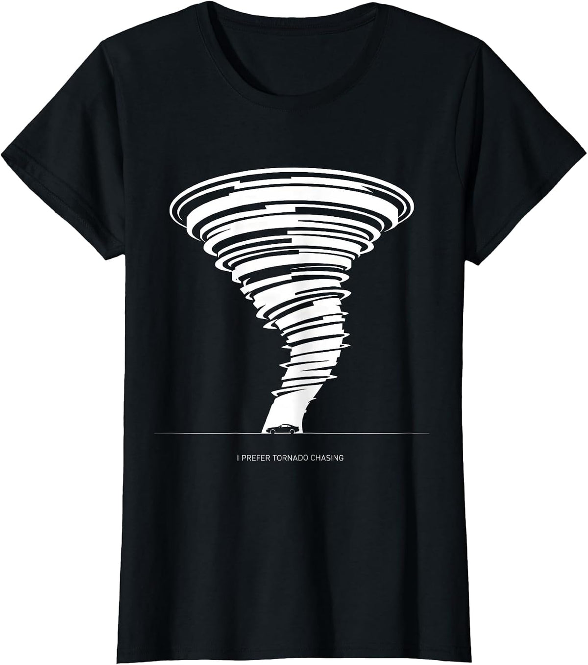 Women's I Prefer Tornado Chasing Funny Storm Chaser Meteorology T-Shirt - Black