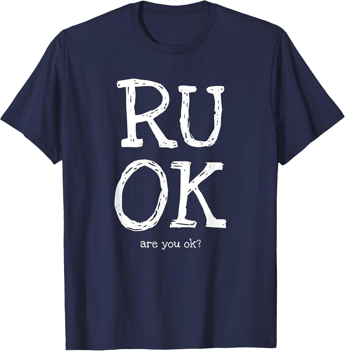 RU OK – Mental Health Awareness Check-in T-Shirt - Navy Blue