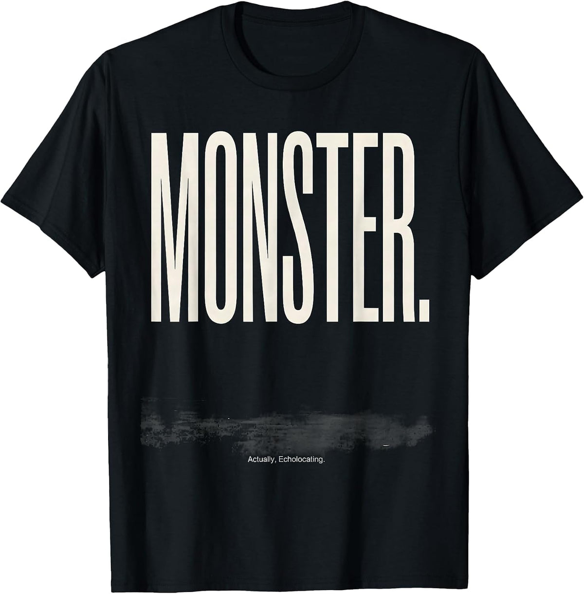 Men's MONSTER. Actually, Echolocating Vintage Bat Lover Halloween T-Shirt - Black