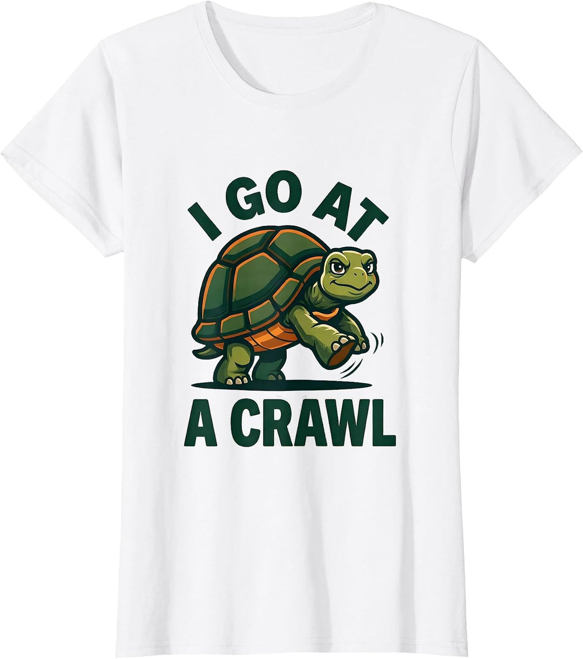 Women's I Go At A Crawl Funny Tortoise Lover Pet Humor T-Shirt - White