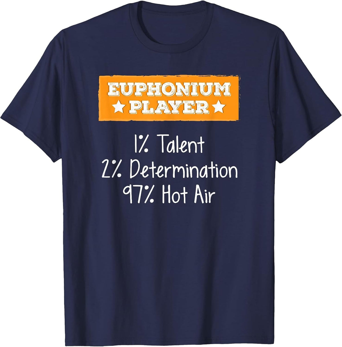 Euphonium Player Talent Determination Hot Air T-Shirt T-Shirt - Navy Blue