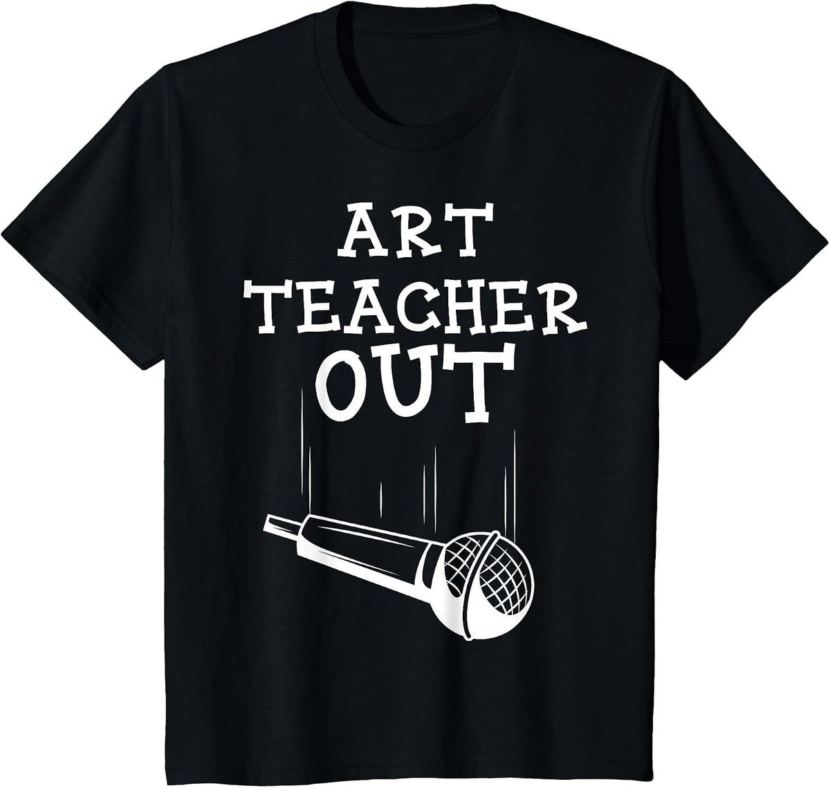 Art Teacher Artist Painter Drawing Illustrator Student T-Shirt - Black