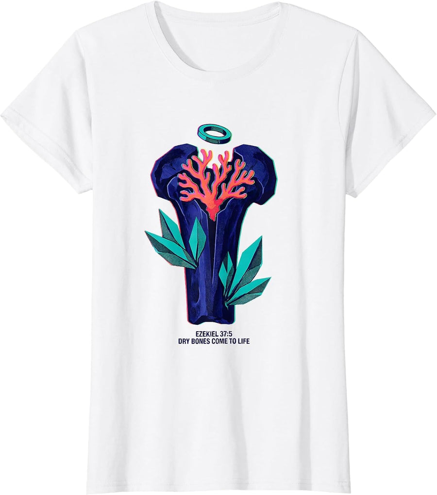 Women's Ezekiel 37:5 Dry Bones Come To Life Christian Skeleton Humor T-Shirt - White