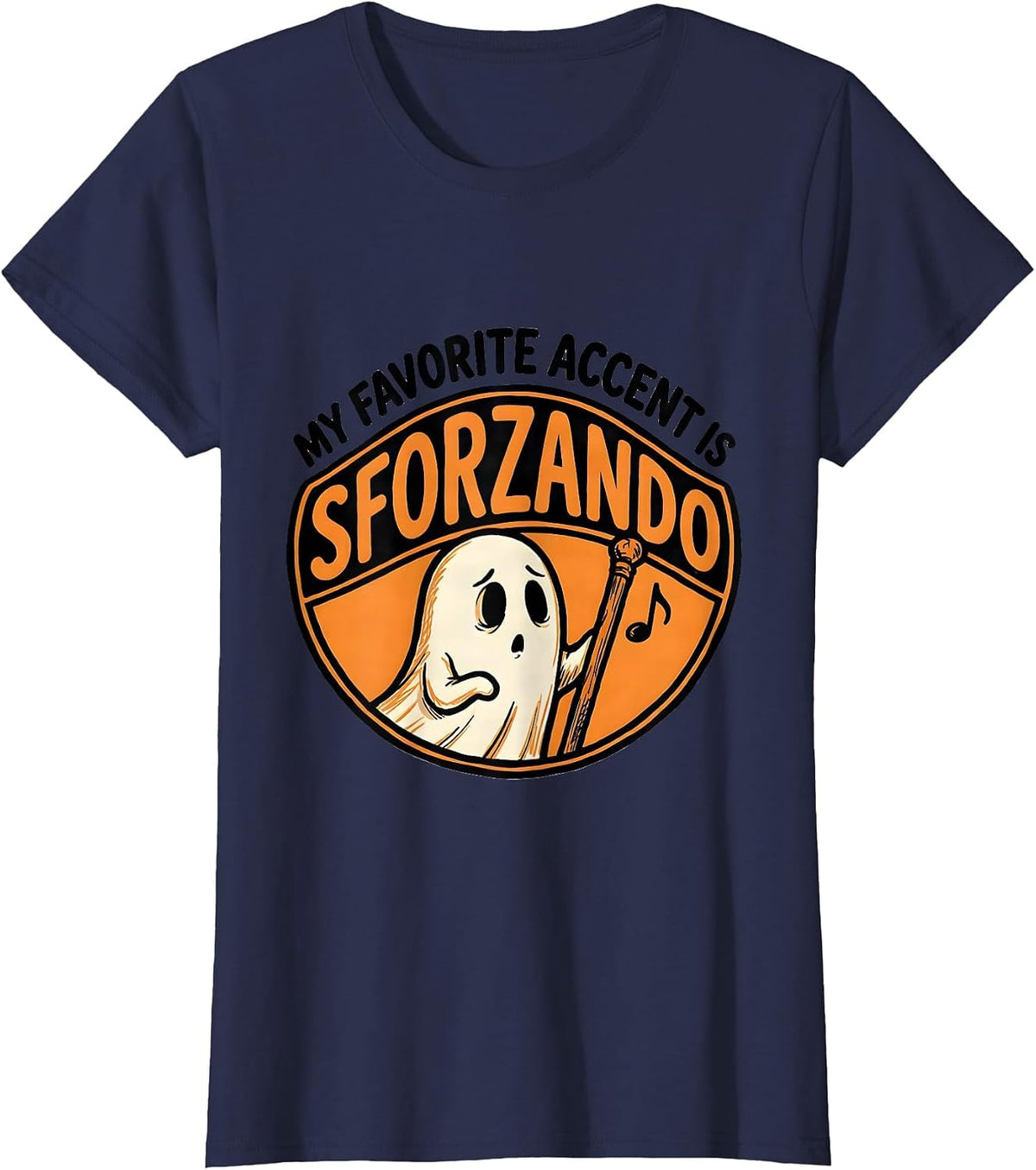 Women's My Favorite Accent Is Sforzando Funny Music Teacher Ghost T-Shirt - Navy Blue