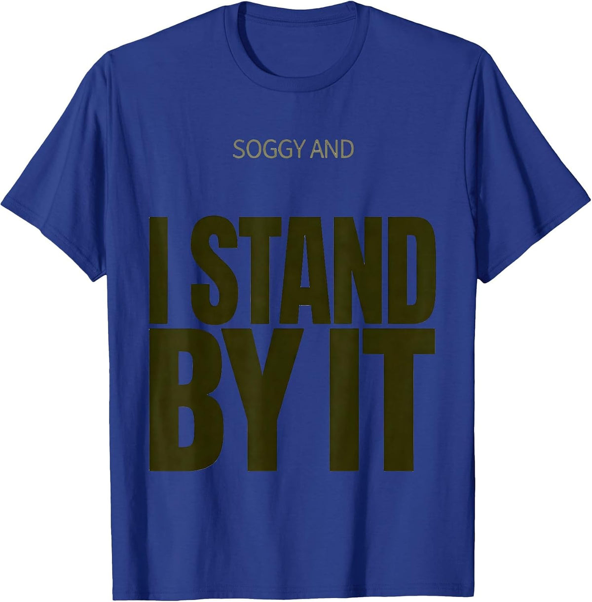 Men's Soggy And I Stand By It Funny Thanksgiving Green Bean T-Shirt - Royal Blue
