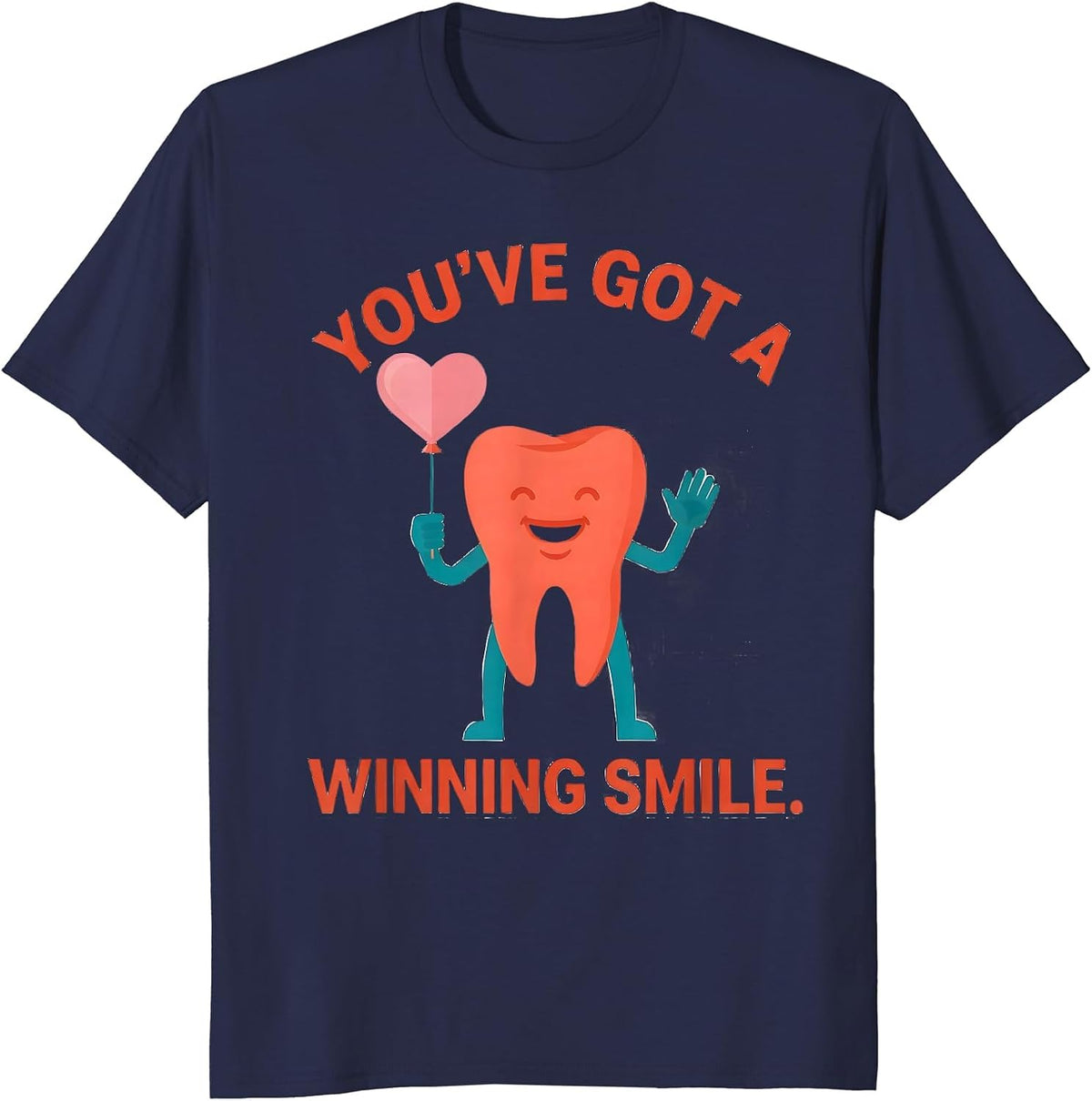You've Got A Winning Smile Funny Dental Valentines Day T-Shirt - Navy Blue
