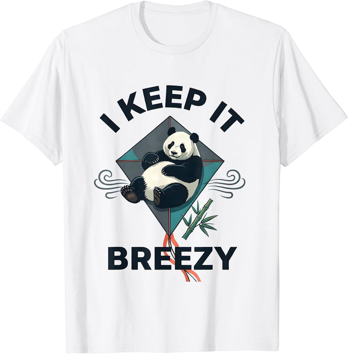 Men's I Keep It Breezy Flat Vector Cute Panda Lover Gift T-Shirt - White
