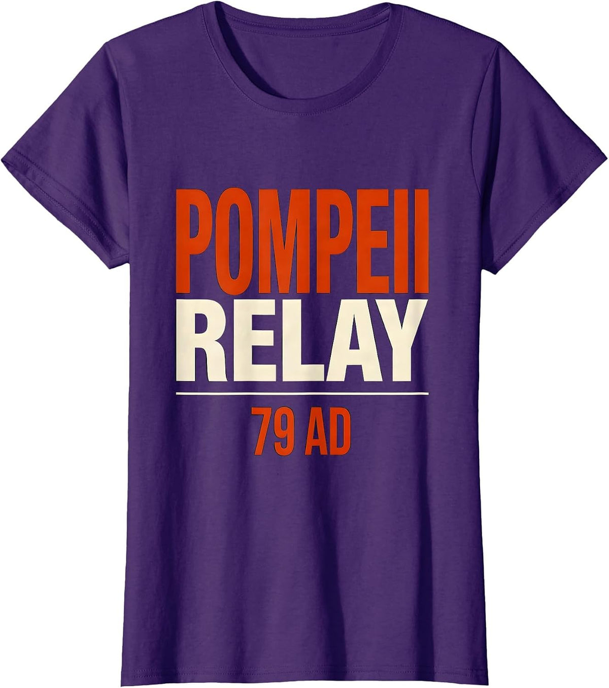 Women's Pompeii Relay 79 AD Funny Volcano History Geography Humor T-Shirt - Purple