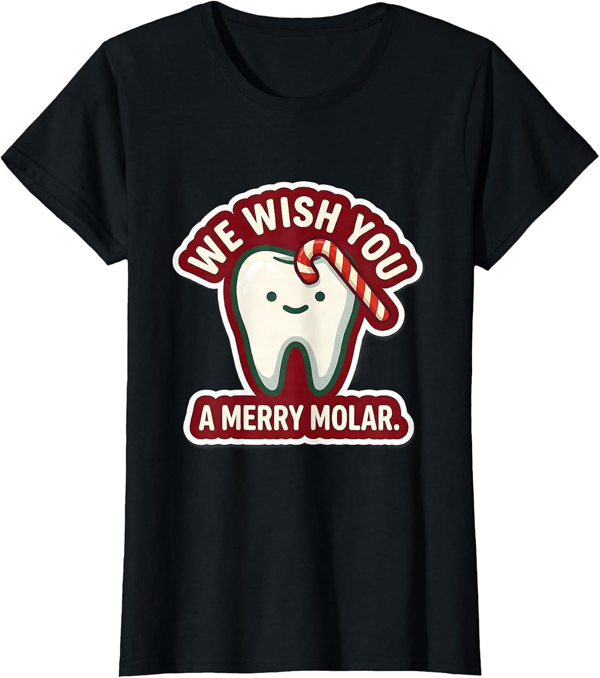Women's We Wish You a Merry Molar Funny Dental Christmas Dentist T-Shirt - Black