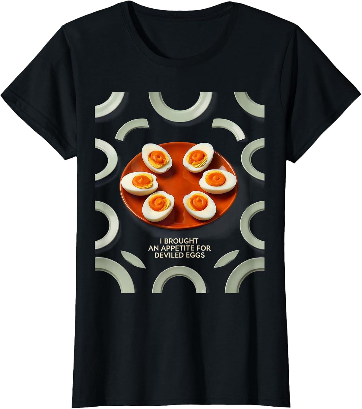 I Brought An Appetite For Deviled Eggs Funny Thanksgiving T-Shirt - Black