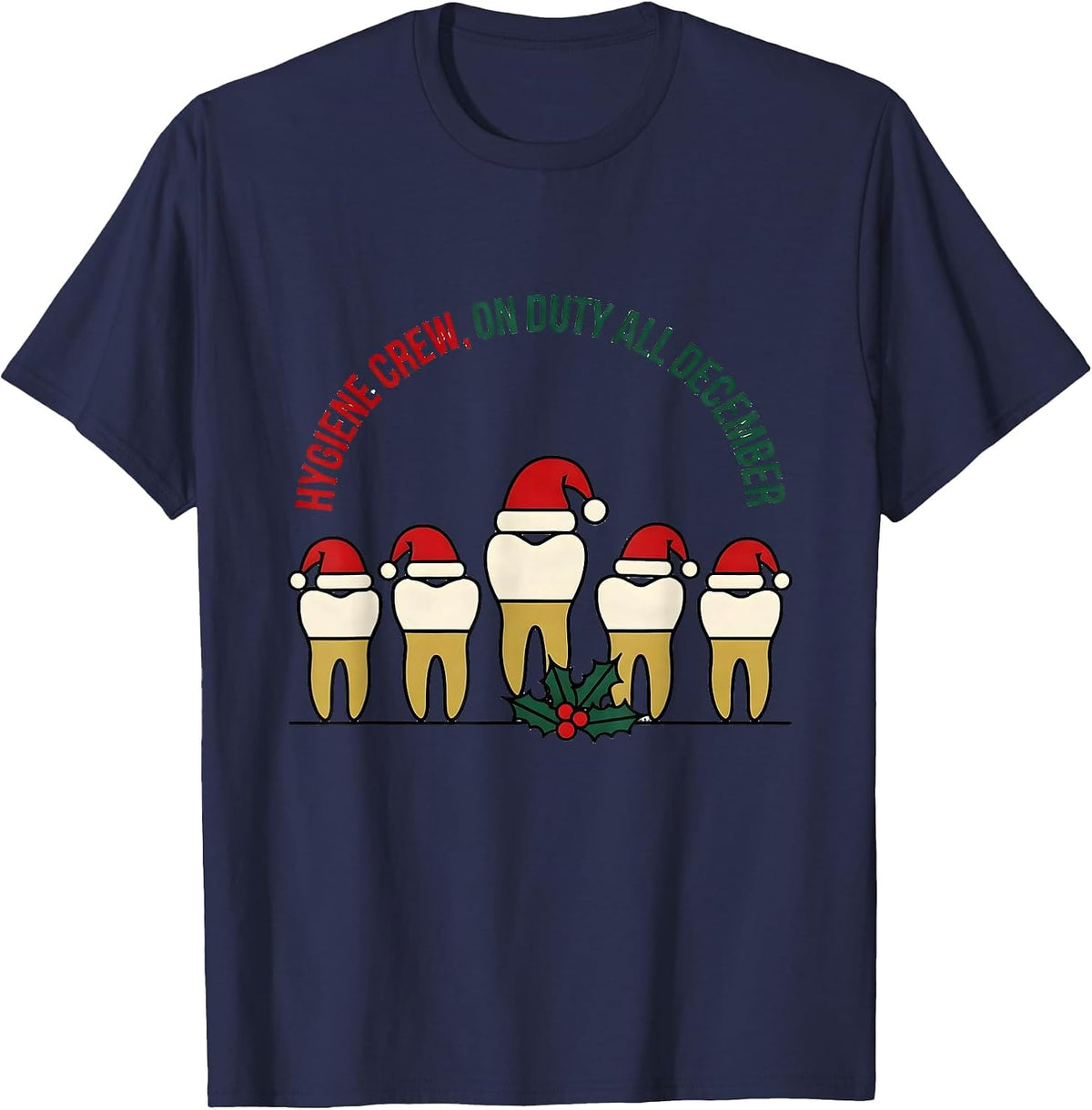 Men's Hygiene Crew On Duty All December Funny Dental Christmas T-Shirt - Navy Blue