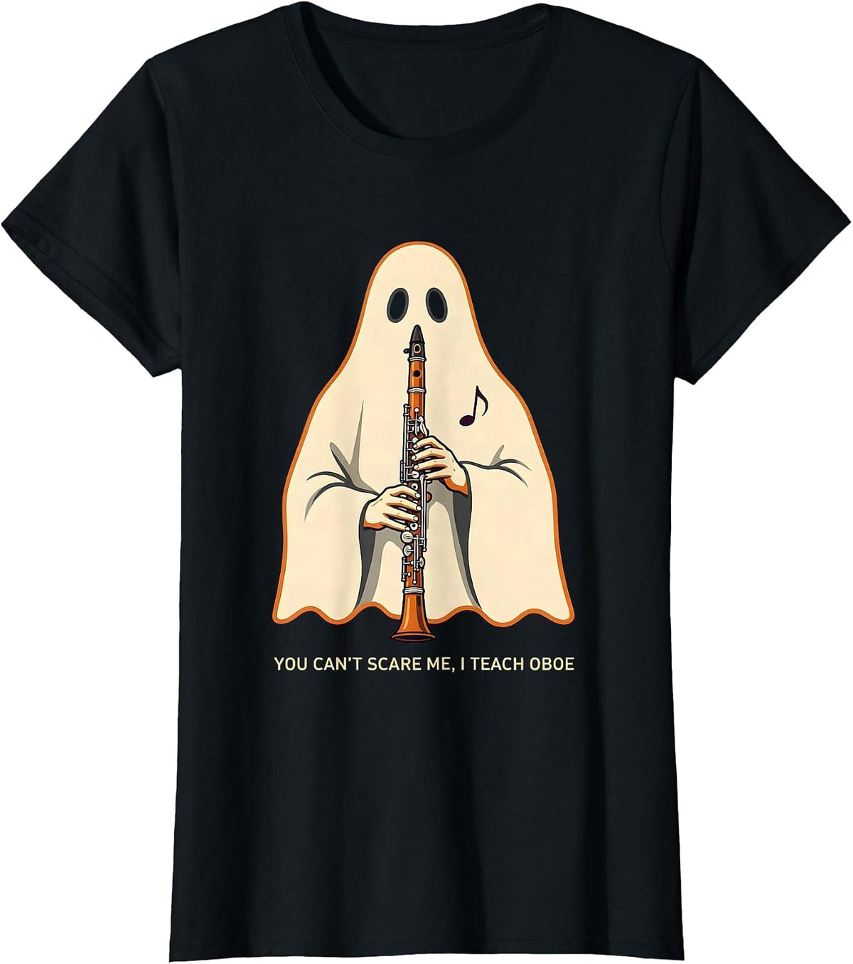 You Can't Scare Me, I Teach Oboe Funny Music Teacher Ghost T-Shirt - Black