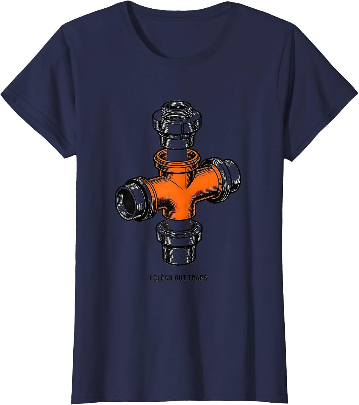 Women's I Clean Out Traps Funny Plumber Pipefitter Occupational T-Shirt - Navy Blue