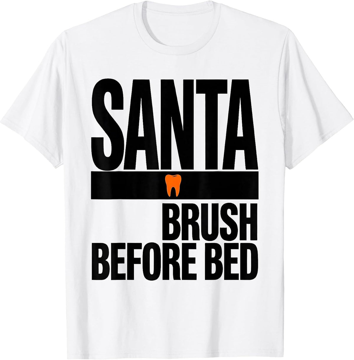 Men's Santa Brush Before Bed Funny Dental Christmas Dentist Dental T-Shirt - White