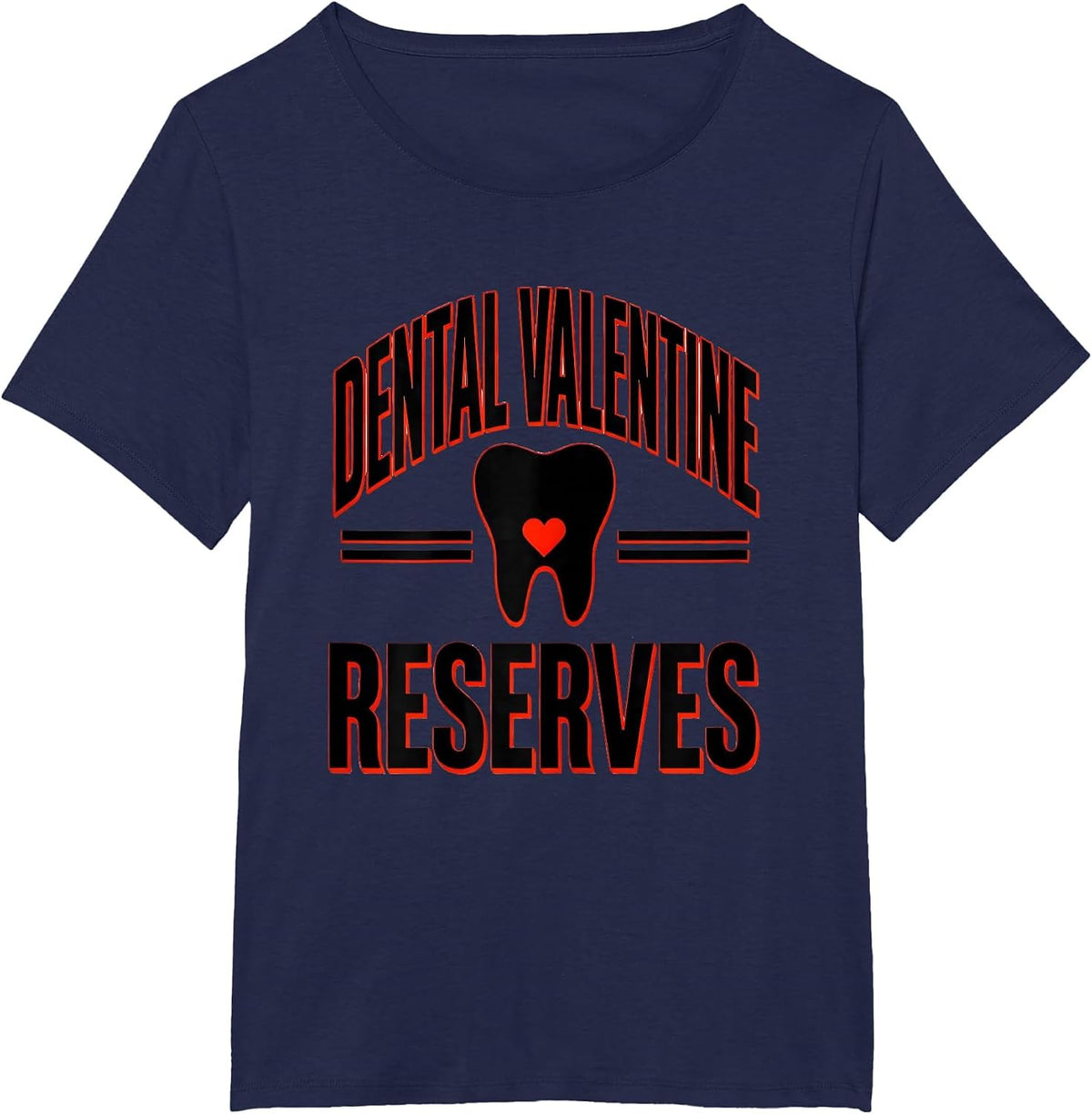 Women's Dental Valentine Reserves Funny Dental Team Valentine T-Shirt - Navy Blue