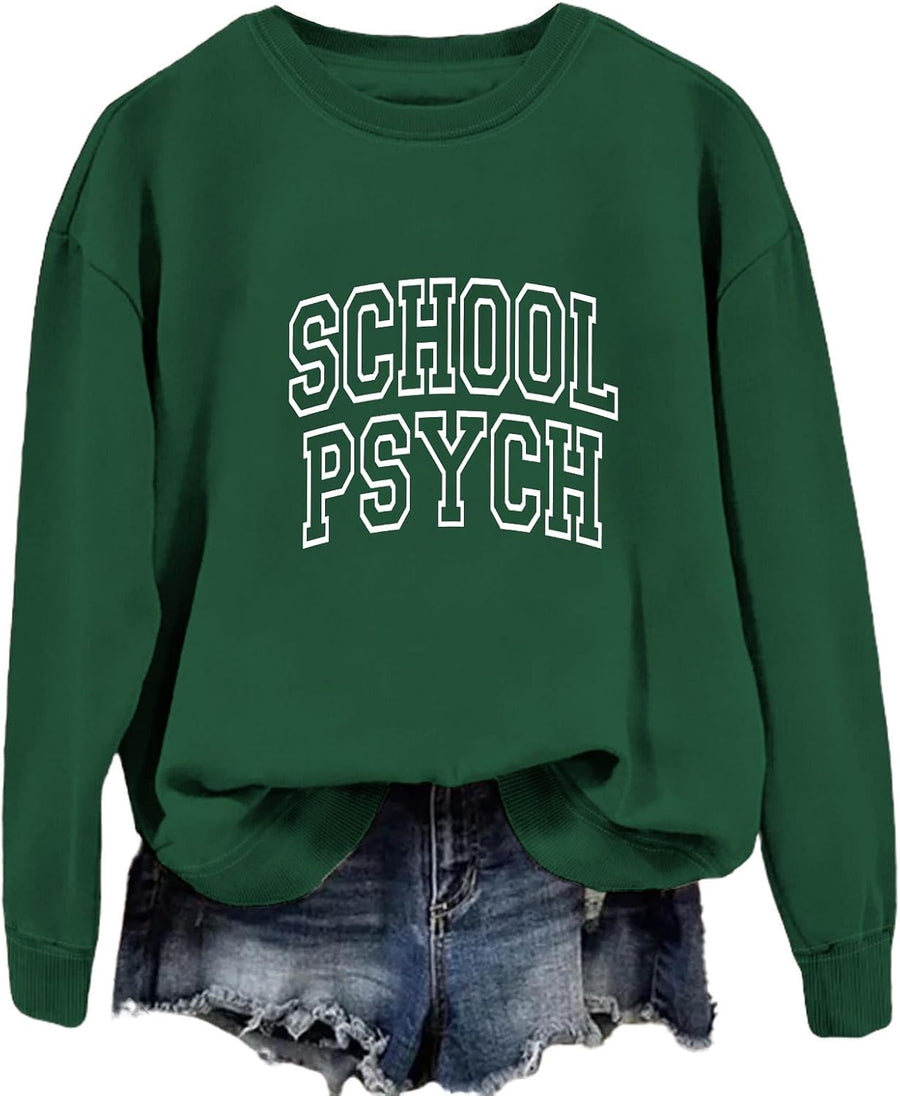School Psych Sweatshirt Vintage Psychologist Shirts for Women Crewneck Long Sleeve Casual Loose Pullover Tops - Dark Green