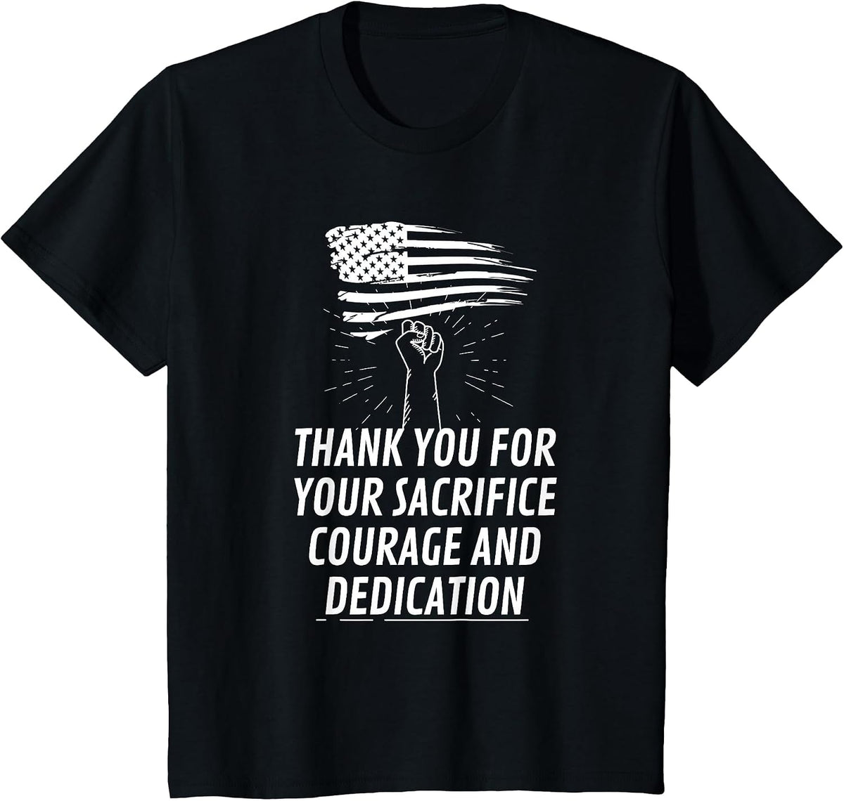 Veteran Day Thank You for Your Sacrifice Brave Men and Women T-Shirt - Black