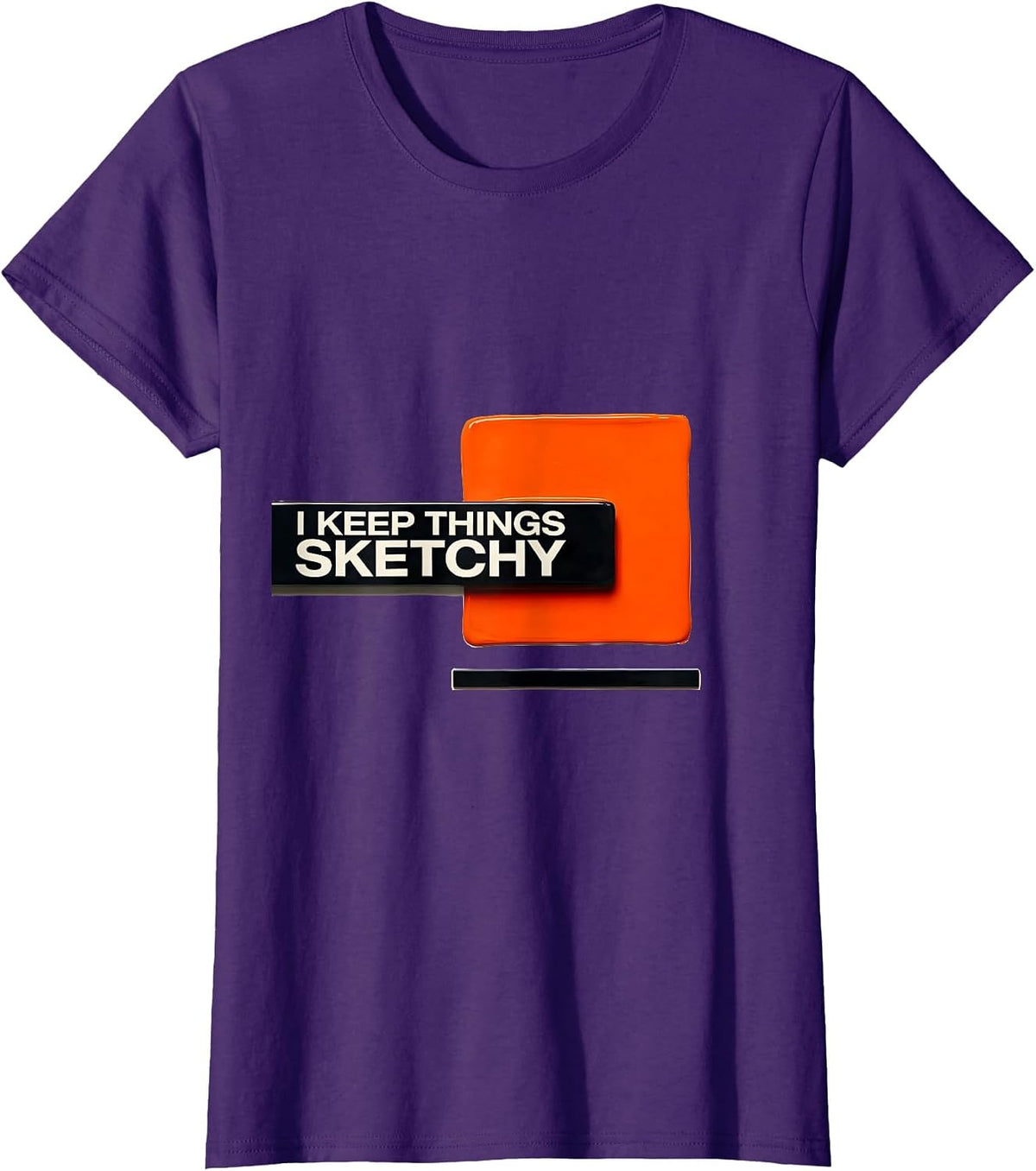Women's I Keep Things Sketchy Funny Artist Humor Art Teacher Gift T-Shirt - Purple