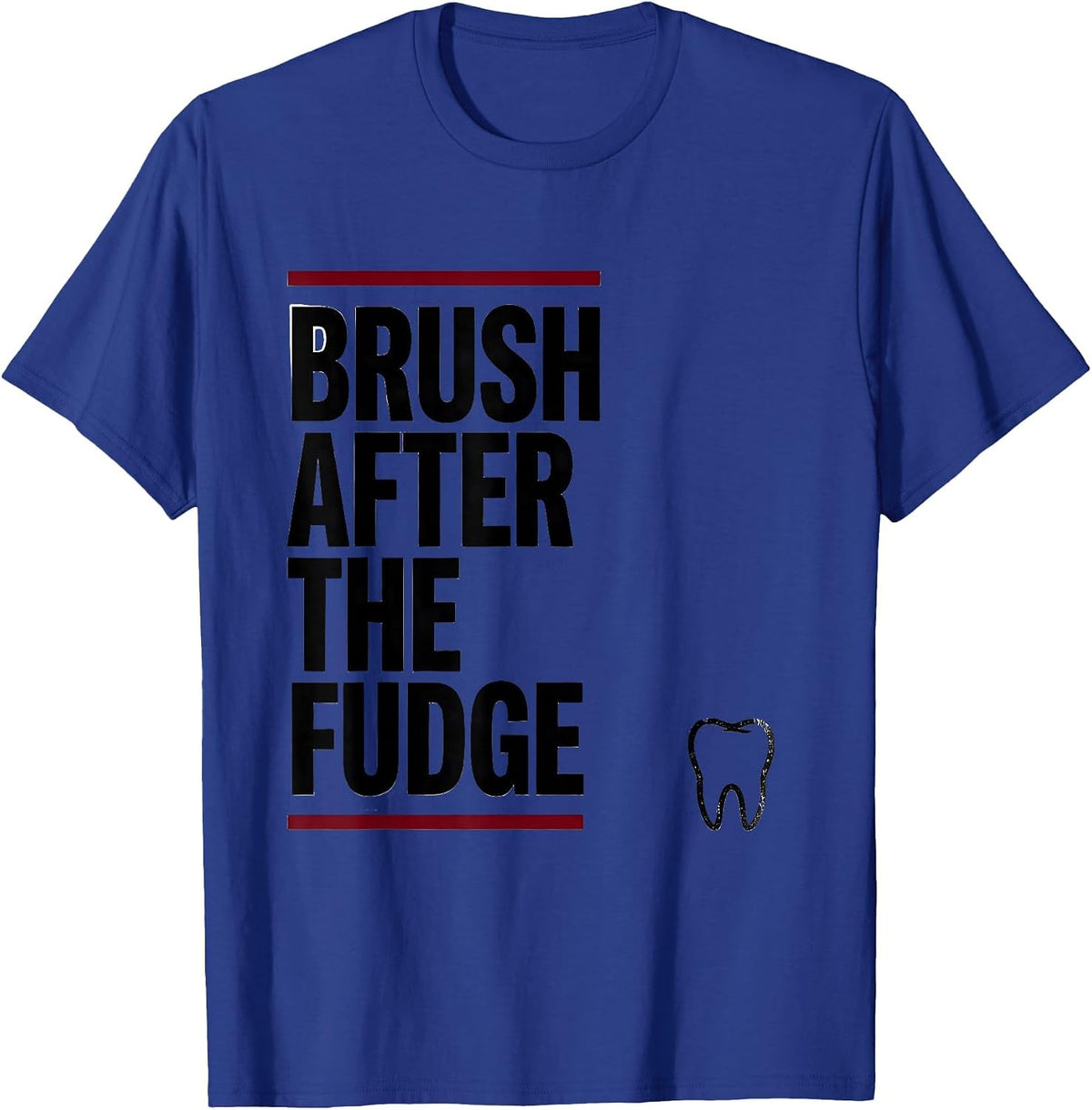 Men's Brush After The Fudge Funny Dental Christmas Dentist Team T-Shirt - Royal Blue