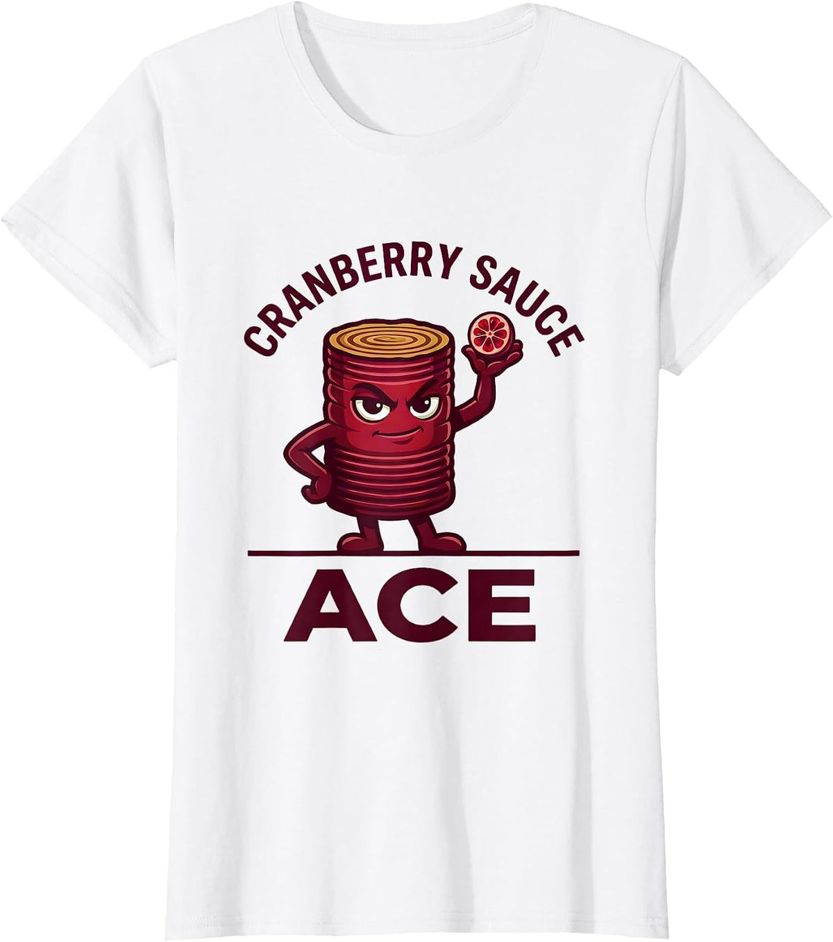 Cranberry Sauce Ace Funny Thanksgiving Food Matching Costume T-Shirt - White