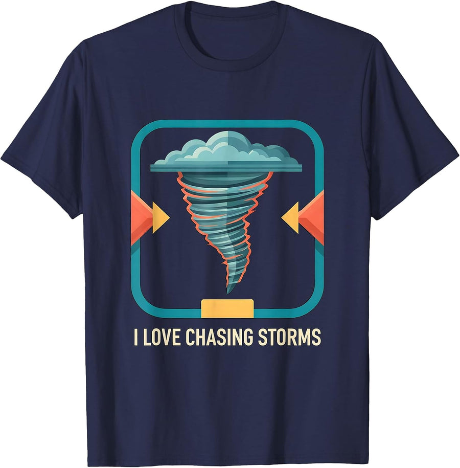 I Love Chasing Storms Funny Storm Chaser Weather Enthusiast T-Shirt - Navy Blue