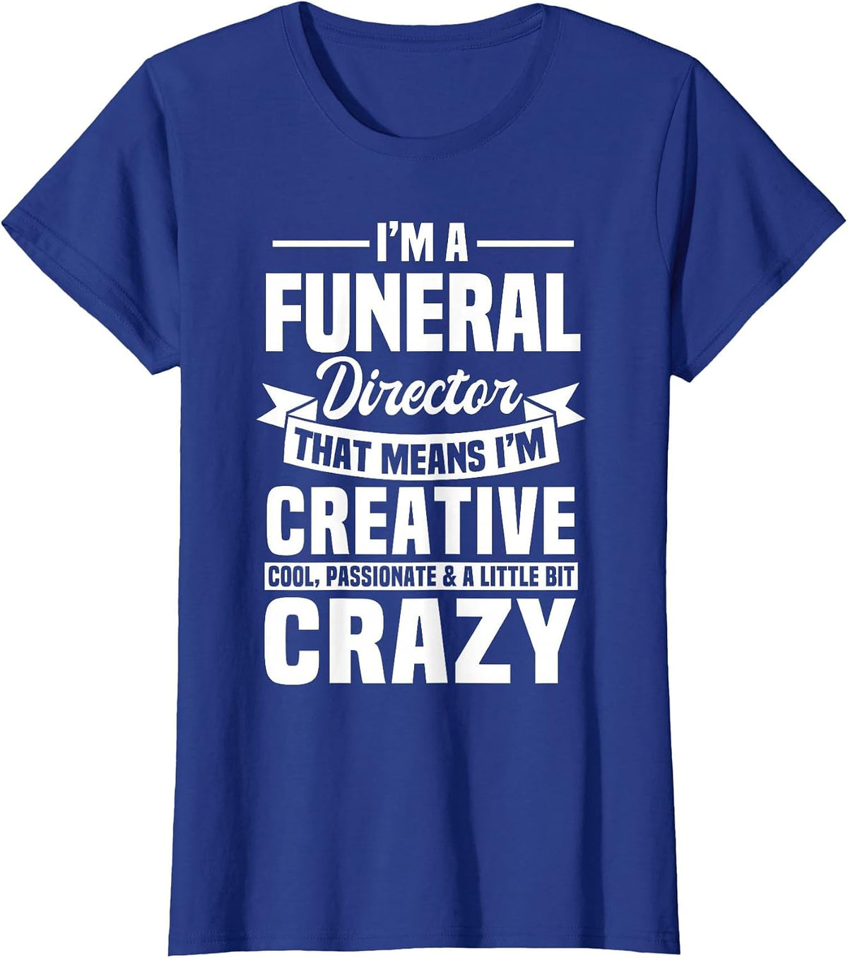 Funeral Director Mortician Undertaker Mortuary Embalmer T-Shirt - Royal Blue