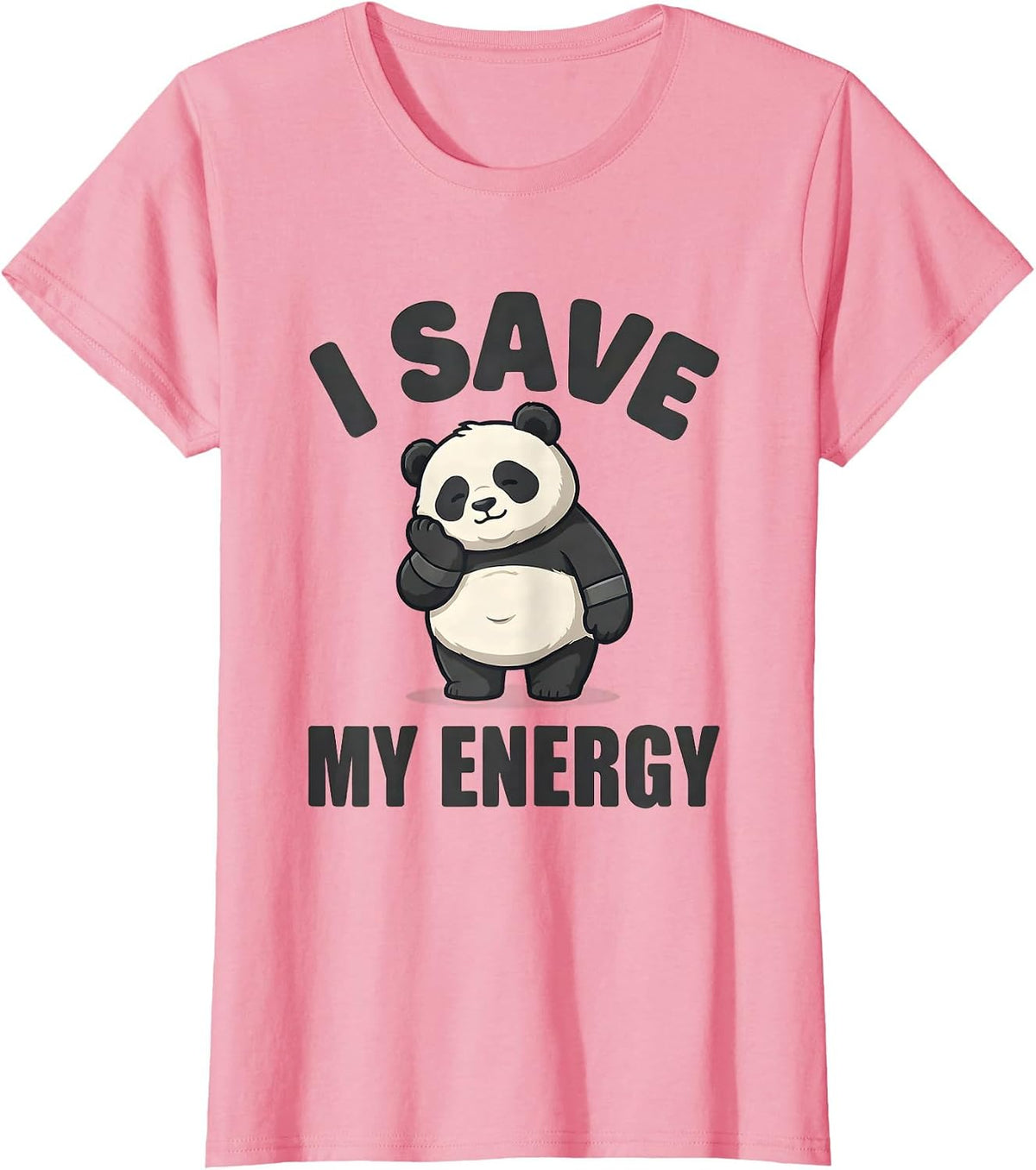 Women's I Save My Energy Cute Kawaii Panda Meme Humor Novelty Gift T-Shirt - Pink
