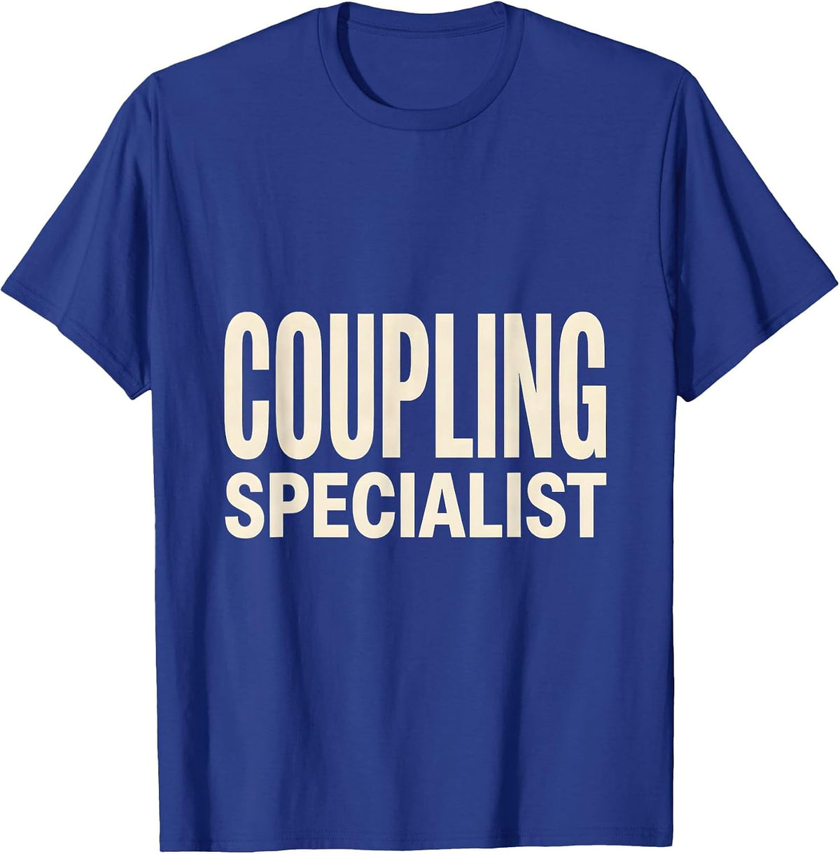Men's Coupling Specialist Funny Plumber Pipefitter Occupational T-Shirt - Royal Blue