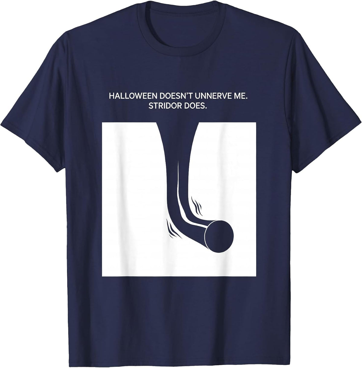 Men's Halloween Doesn't Unnerve Me. Stridor Does. Respiratory T-Shirt - Navy Blue