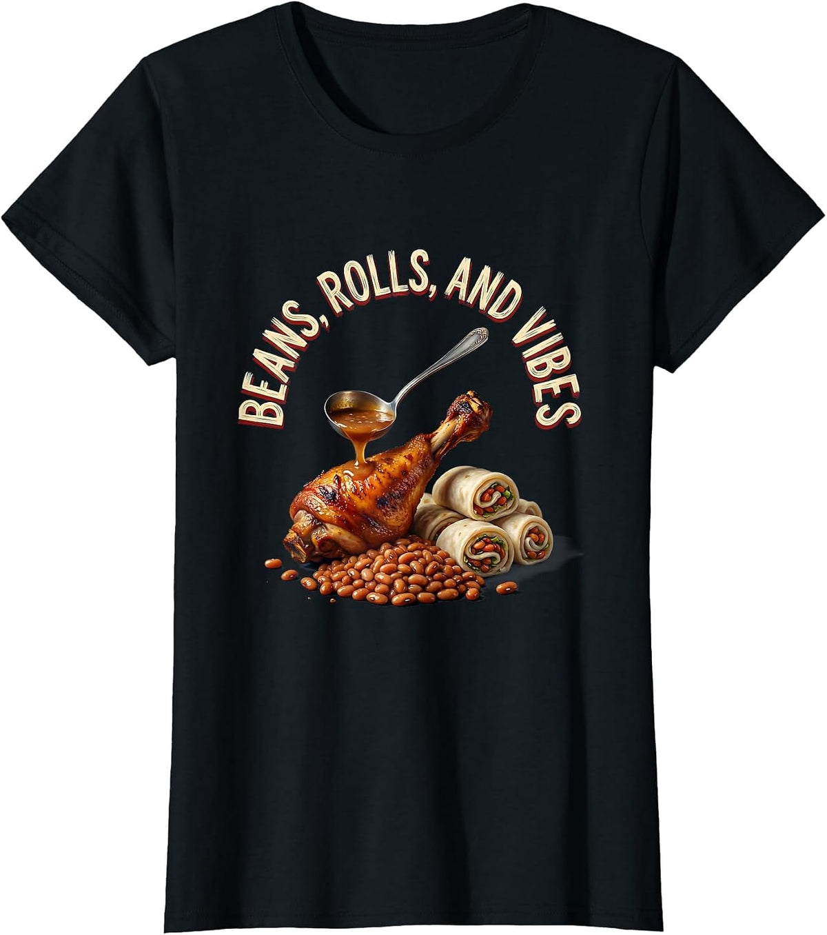 Women's Beans Rolls and Vibes Thanksgiving Design T-Shirt - Black
