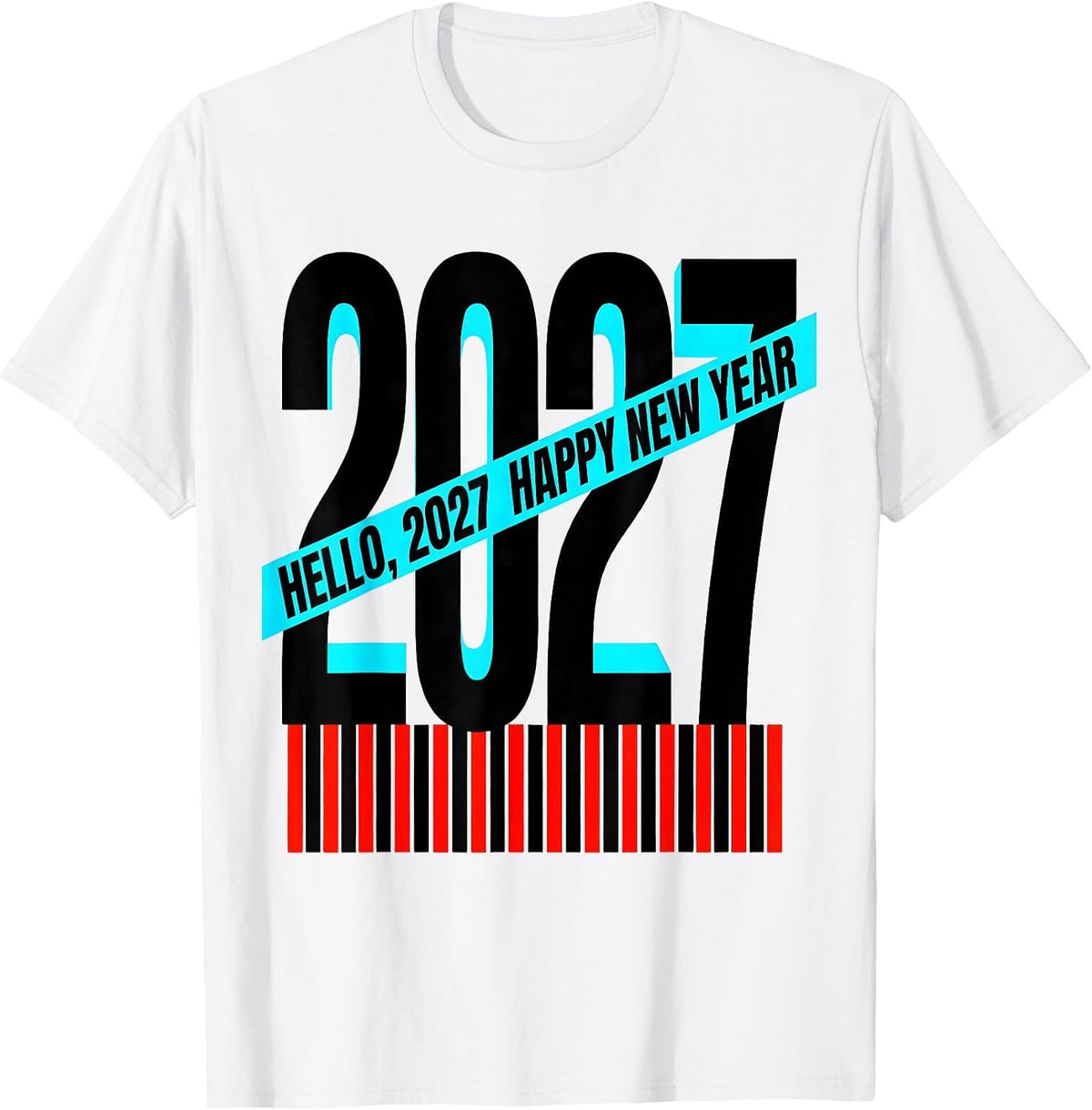 Men's Hello, 2027! Happy New Year New Wave Typography Party Host T-Shirt - White