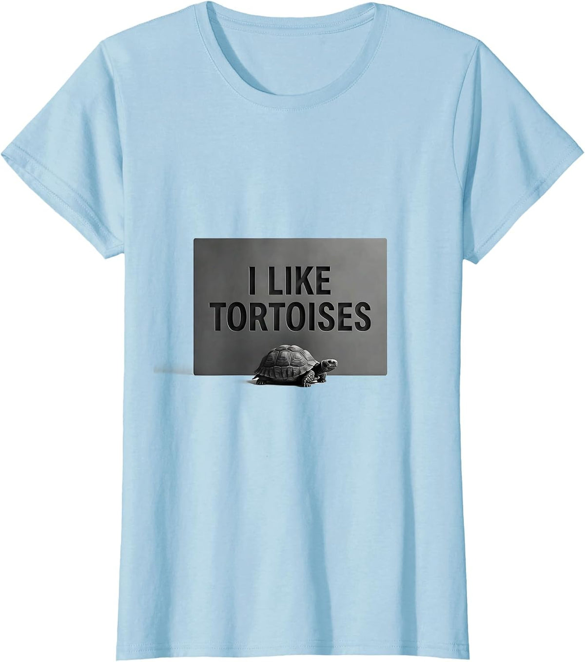 Women's I Like Tortoises Funny Tortoise Lover Pet Owner Humor T-Shirt - Baby Blue