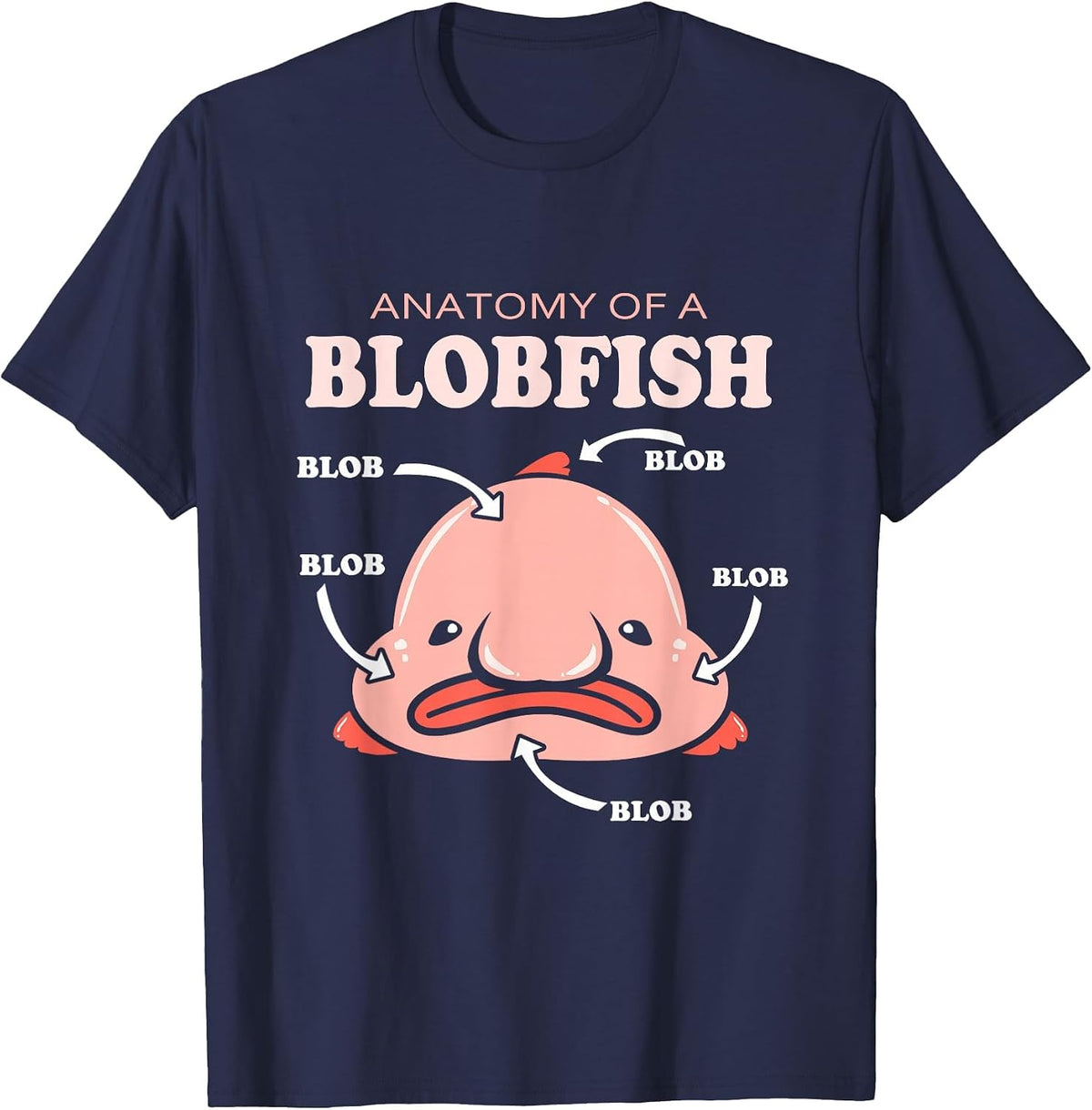 Anatomy of A Blobfish T-Shirt - Navy Blue