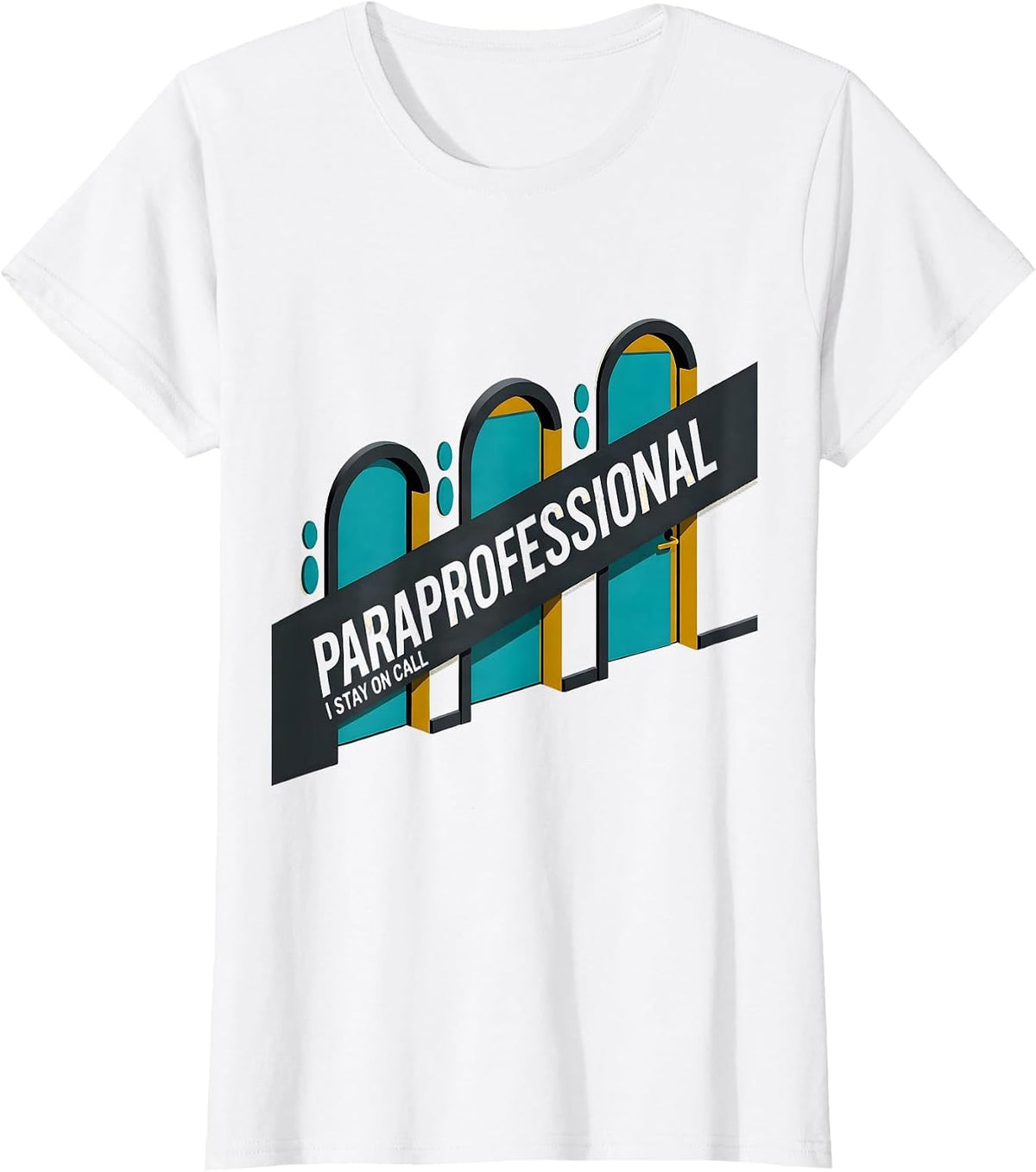 Paraprofessional I Stay On Call Midcentury Modern School T-Shirt - White