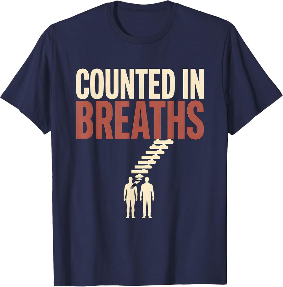 Counted In Breaths Respiratory Therapist Awareness Gift T-Shirt - Navy Blue