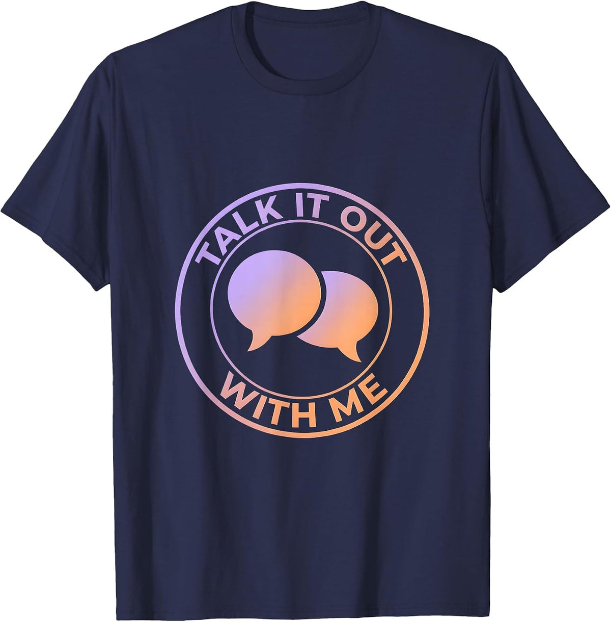 Talk It Out With Me Counselor Design T-Shirt - Navy Blue