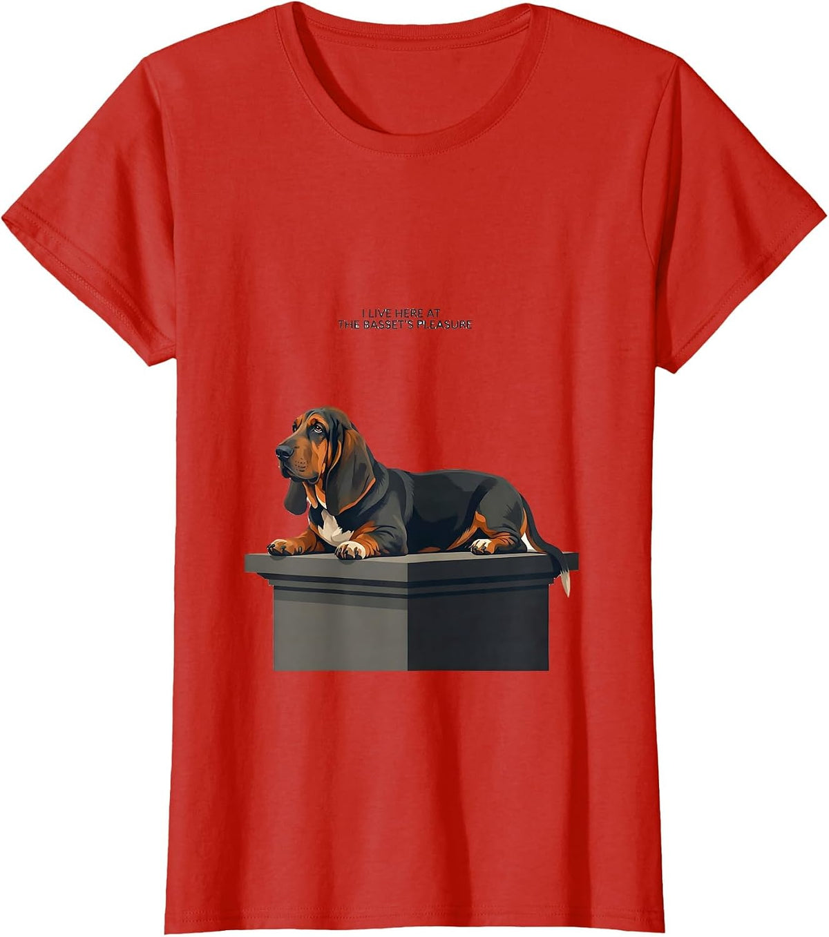 I Live Here At The Basset's Pleasure Funny Basset Hound T-Shirt - Red