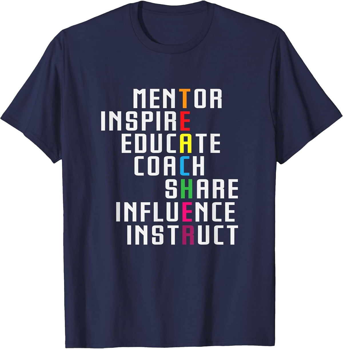 Teacher Inspirational Educator Favorite School Teacher T-Shirt - Navy Blue