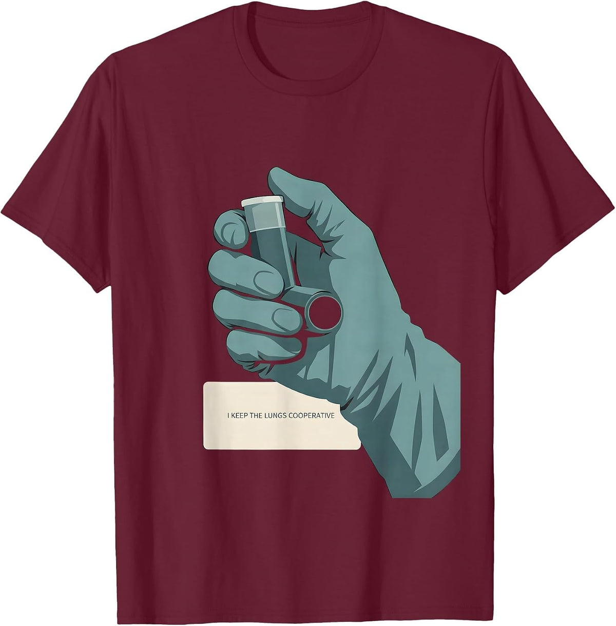 I Keep The Lungs Cooperative Funny Respiratory Therapist RT T-Shirt - Burgundy