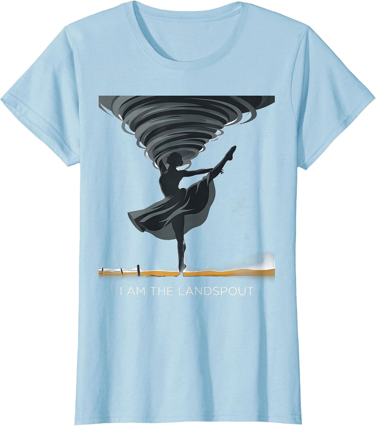 I Am The Landspout Editorial Conceptual Storm Chaser T-Shirt - Baby Blue