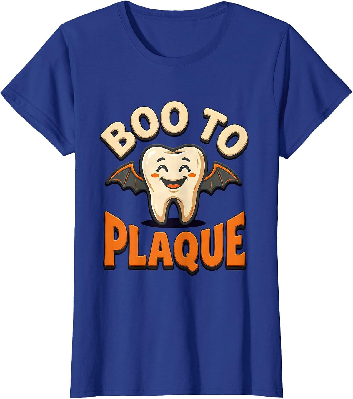 Women's Boo To Plaque Funny Dental Halloween Tooth Mascot Dentist T-Shirt - Royal Blue