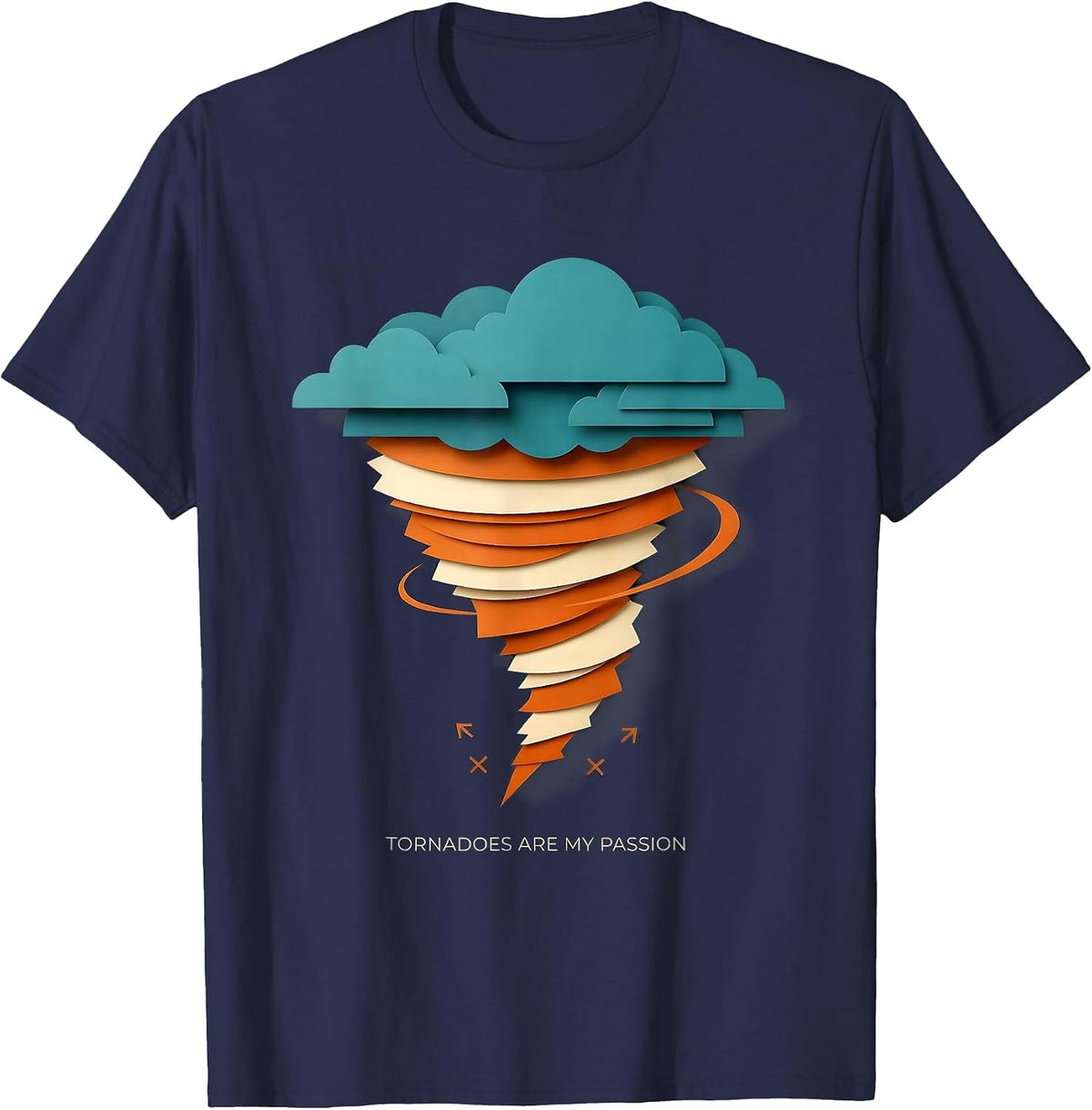 Men's Tornadoes Are My Passion Funny Storm Chaser Meteorology T-Shirt - Navy Blue