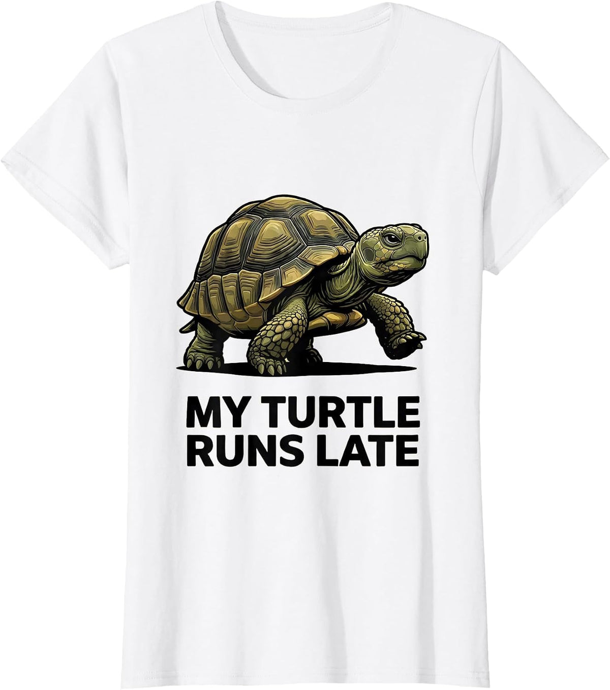 My Turtle Runs Late Funny Tortoise Pet Lover Gift T-Shirt - White