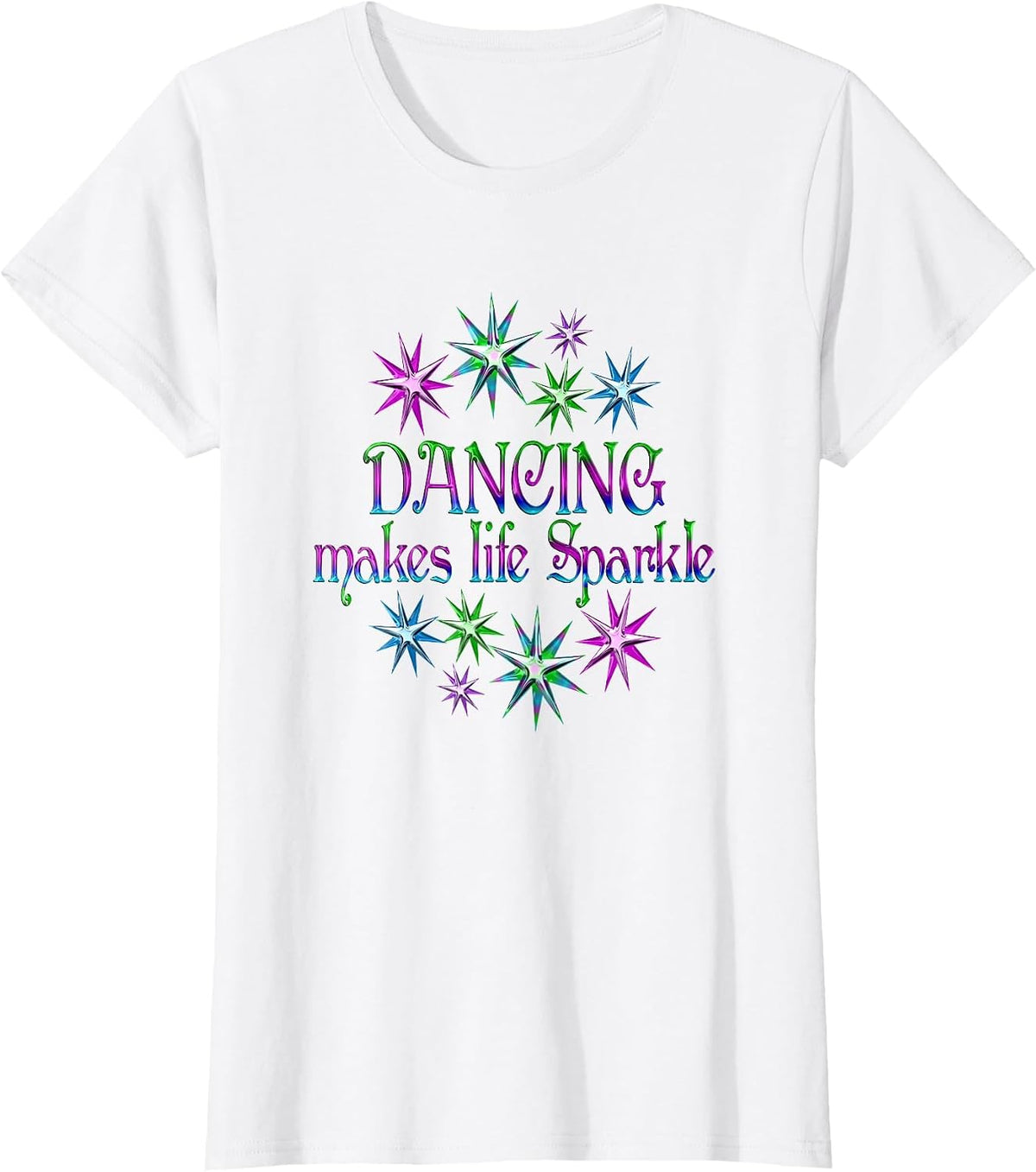 Dancing Makes Life Sparkle T-Shirt - White