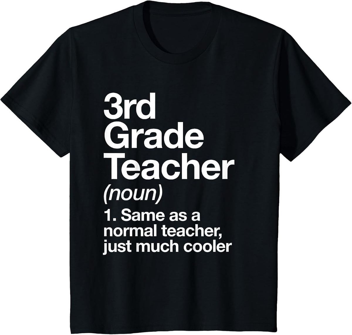 3rd Grade Teacher Definition Funny Back to School First Day T-Shirt - Black
