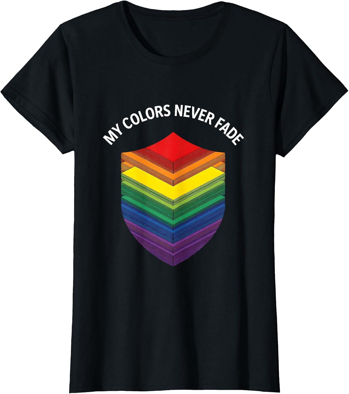 My Colors Never Fade Pride Flag Design T-Shirt - Black