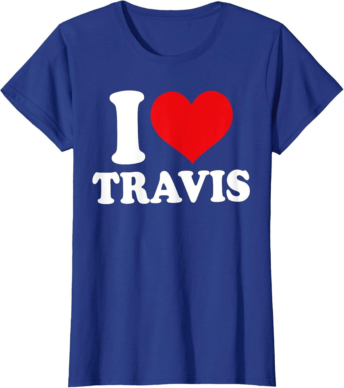 I Love Travis, I Heart Travis, Red Heart Valentine T-Shirt - Royal Blue