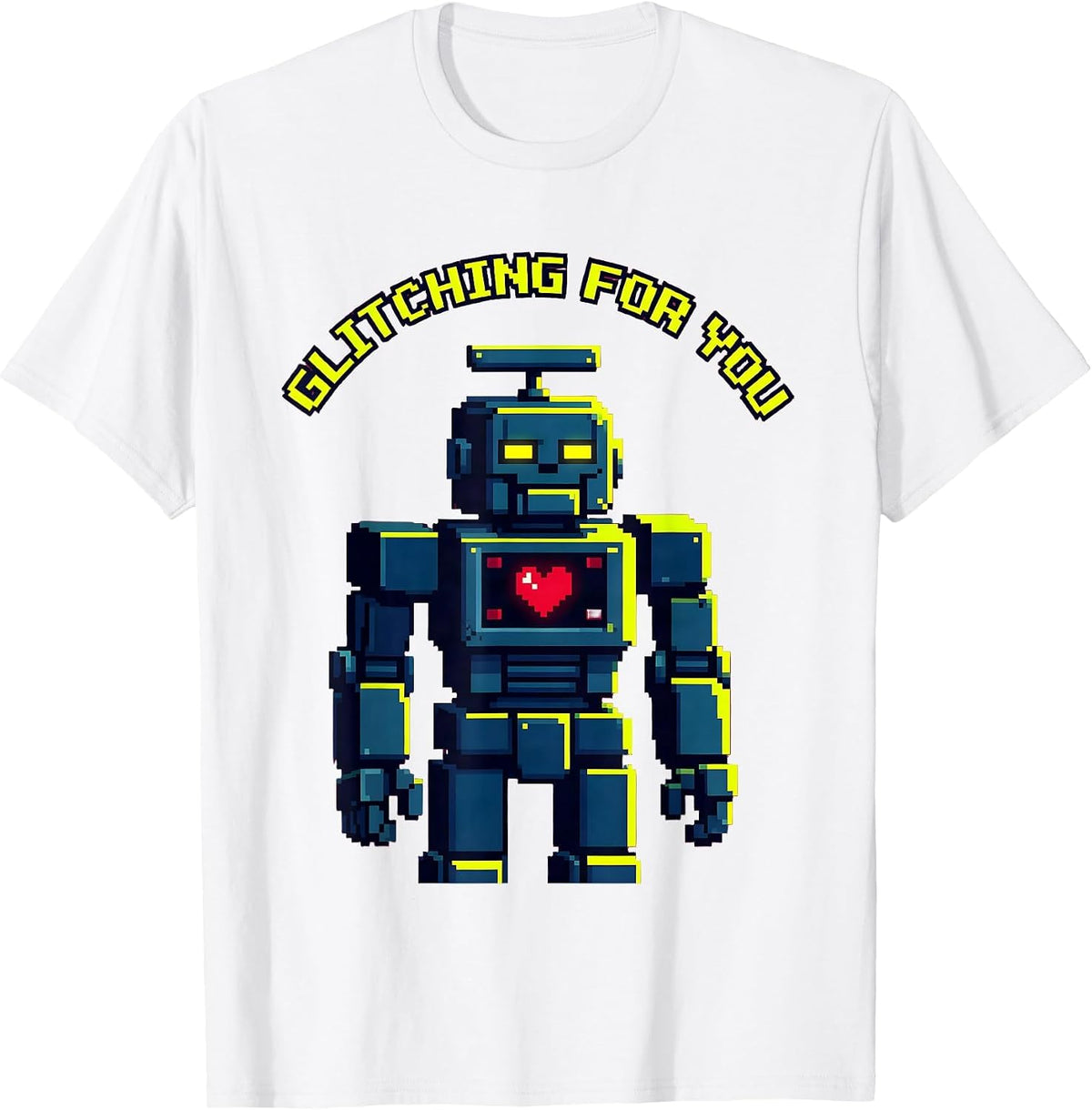 Men's Glitching For You Pixel Art Valentine Heart Robot Novelty T-Shirt - White